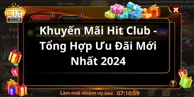 Tổng hợp khuyến mãi Hitclub hot nhất hiện nay